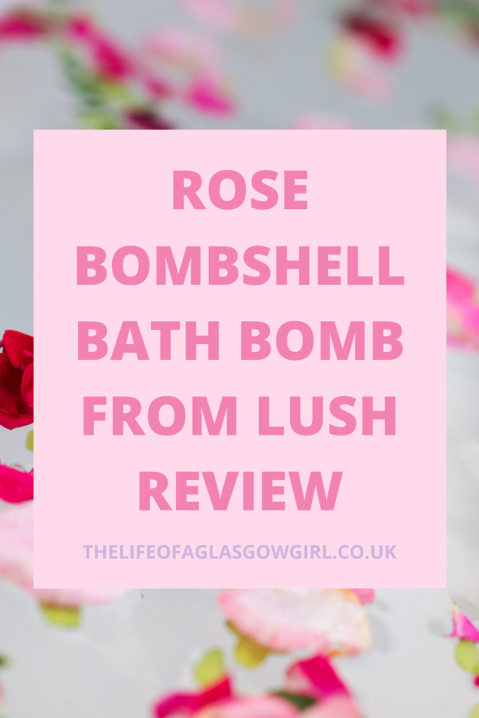 Lush Rose Bombshell Bath Bomb Review Pinterest Graphic