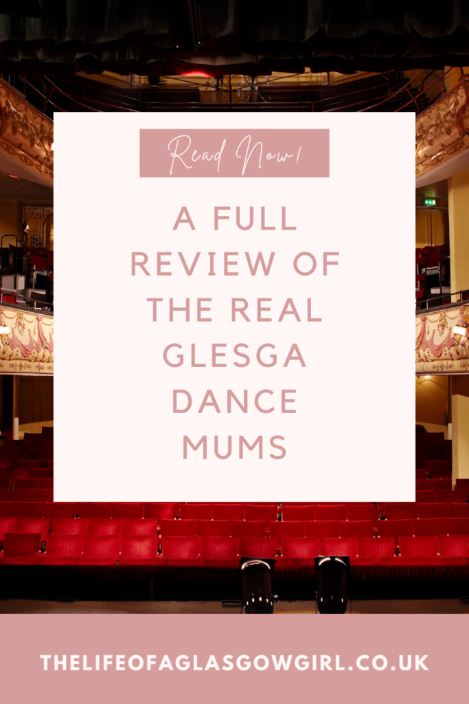 A Full Review of The Real Glesga Dance Mums Pinterest Graphic