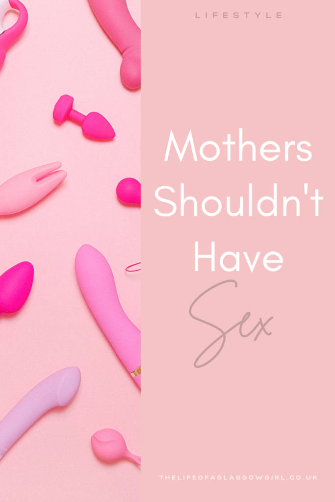 Let's Talk Sex as a Mother pinterest image
