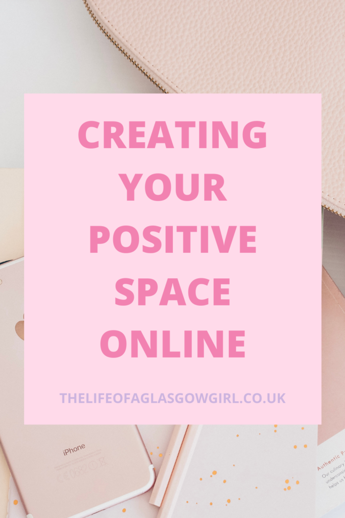 Creating your positive space online