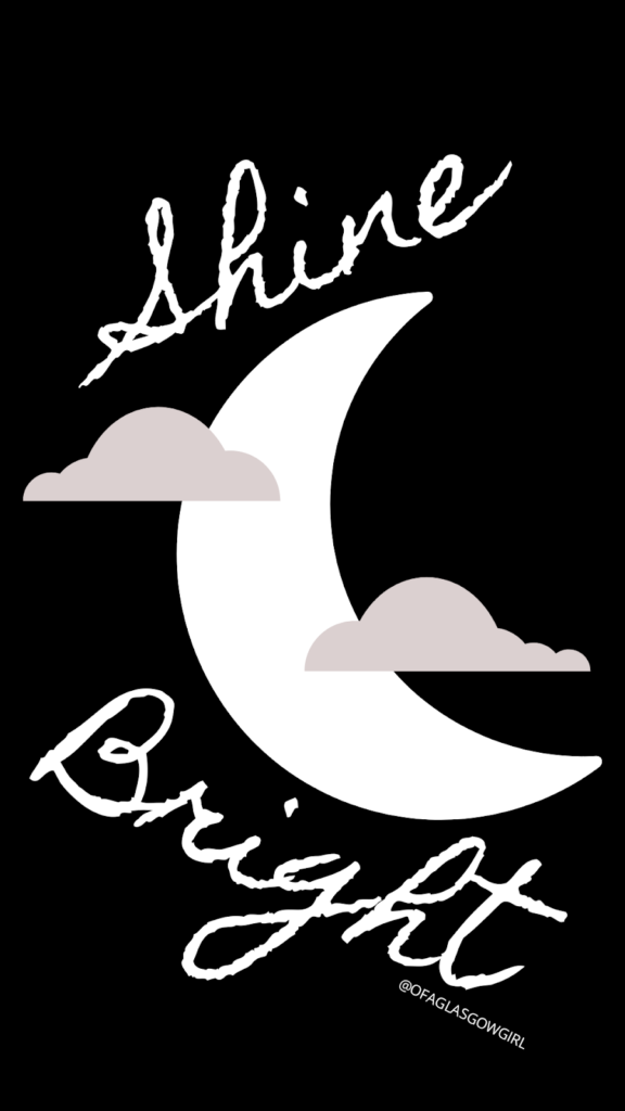 Black graphic with white graphic of a half moon and white text reading "Shine Bright"