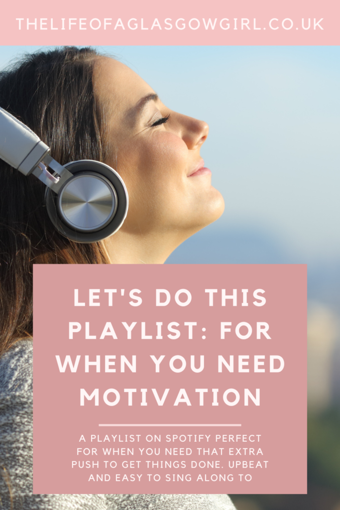 Let's Do This Playlist: For When You Need Motivation Pinterest Graphic