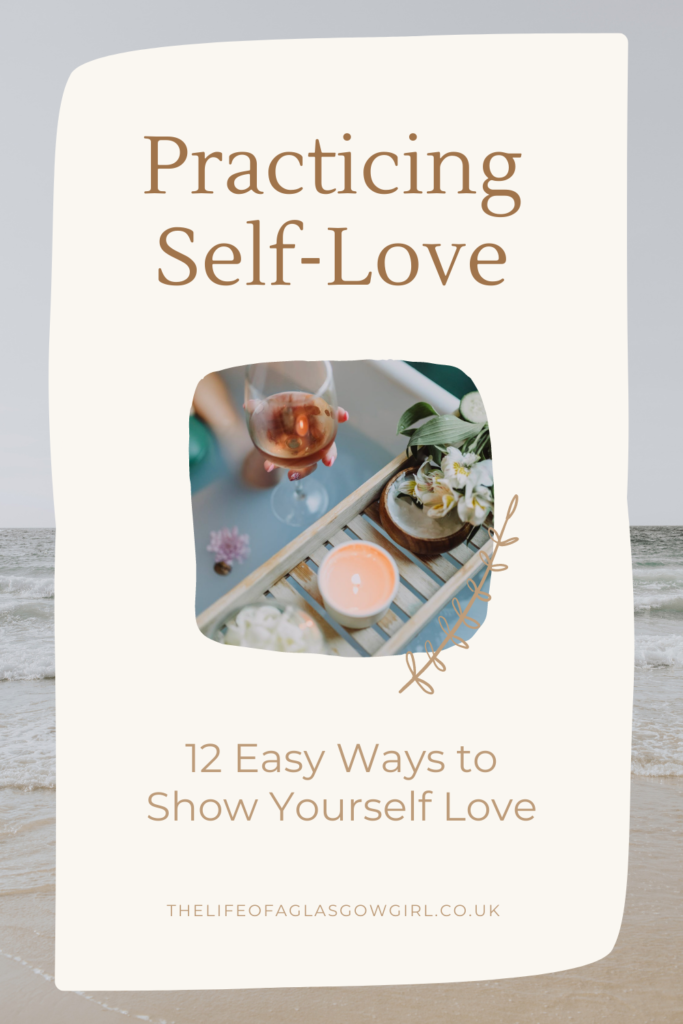 Self-love | 12 Easy Ways to Show Yourself Love pinterest image