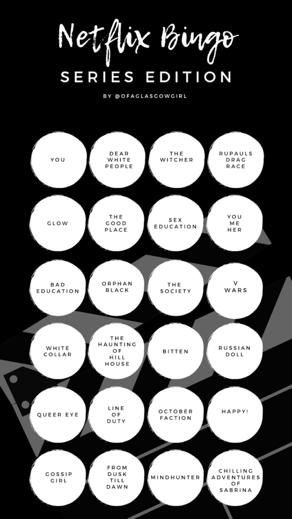 Netflix Bingo, series edition - 200 series to watch on Netflix blog post on Thelifeofaglasgowgirl.co.uk Netflix bingo graphic - black background with 24 Netflix series written in white - Thelifeofaglasgowgirl.co.uk