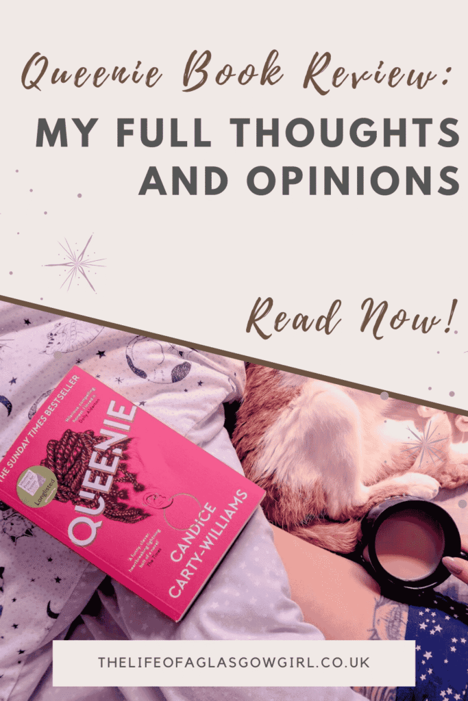 Pinterest Graphic for Queenie Book Review: My Full Thoughts and Opinions Blog Post on Thelifeofaglasgowgirl.co.uk
