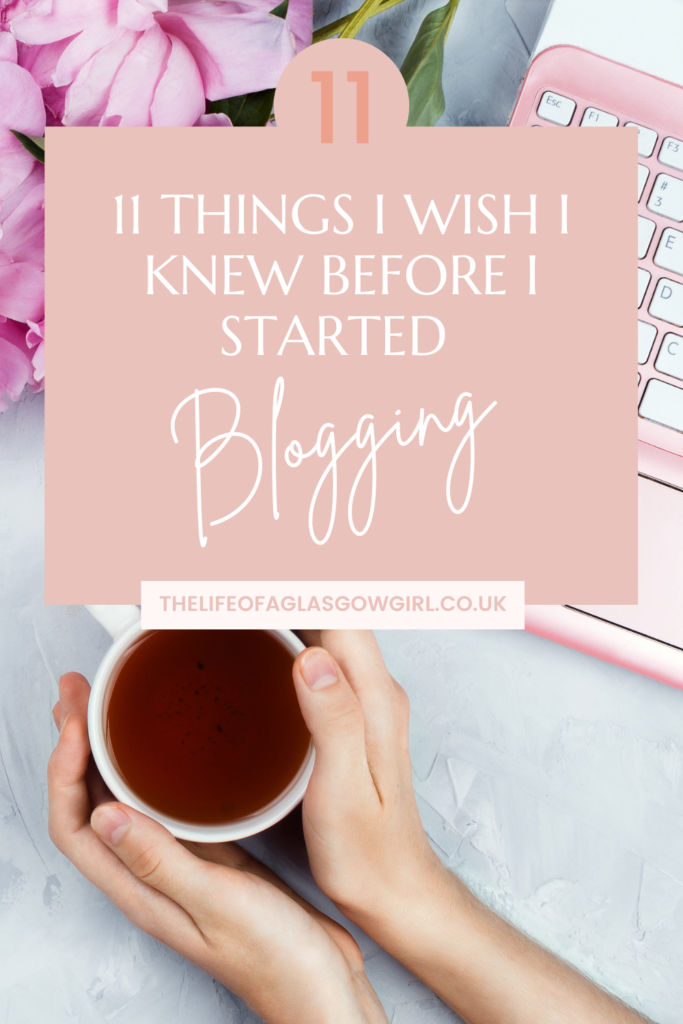 11 things all bloggers should know before starting a blog Pinterest Graphic