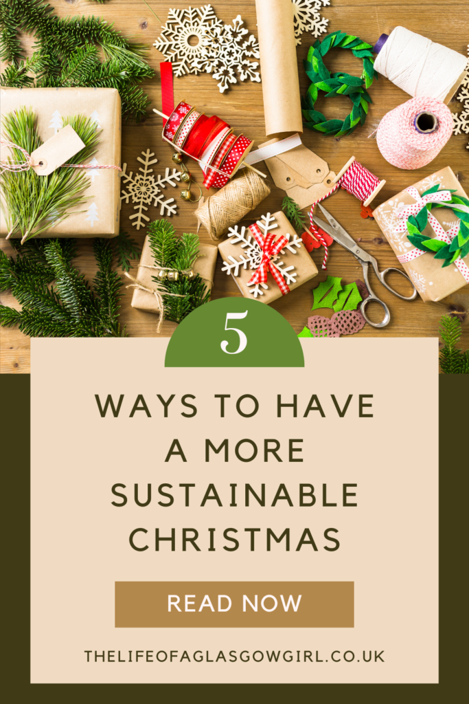 5 Ways to have a more Sustainable Christmas Pinterest Graphic