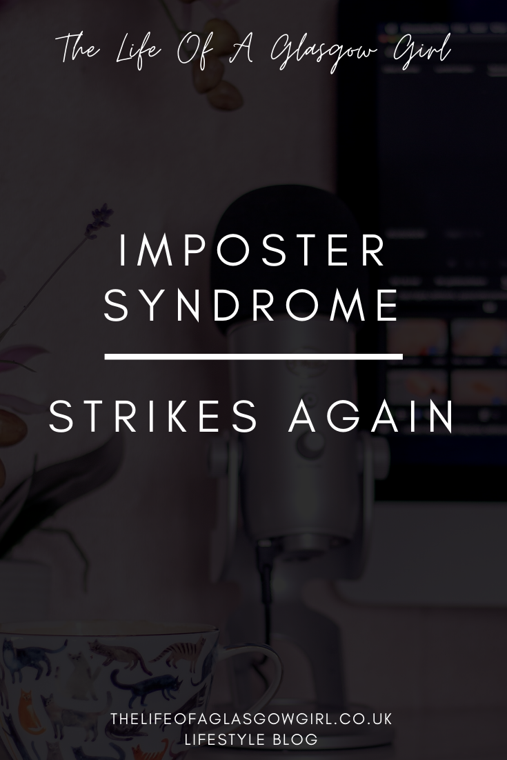 Imposter Syndrome Strikes Again on Thelifeofaglagowgirl.co.uk Imposter Syndrome