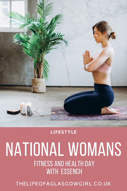 National Women's Health and Fitness day with ESSENCH Pinterest image for National Women's Health and Fitness day with ESSENCH blog post on Thelifeofaglasgowgirl.co.uk