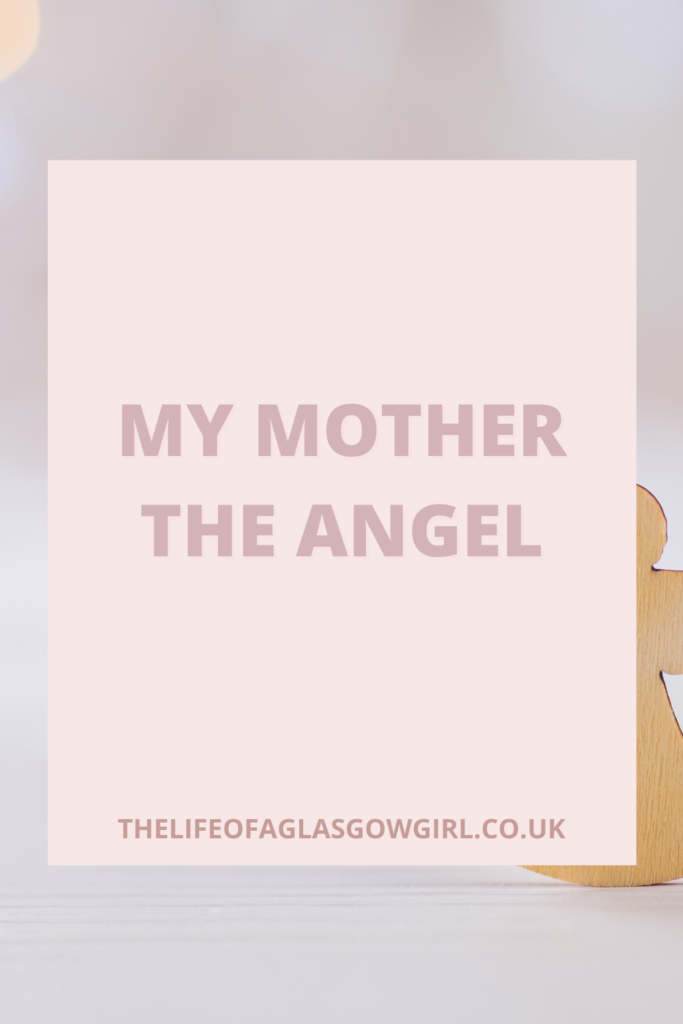 My mother the angel