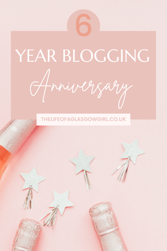 6 year blogging anniversary Pinterest graphic