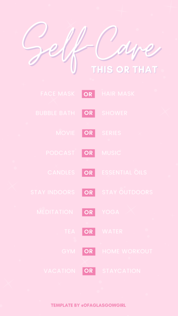 Self-Care Doesn't Have to be Complicated - A This or That Self-care Instagram Story Template