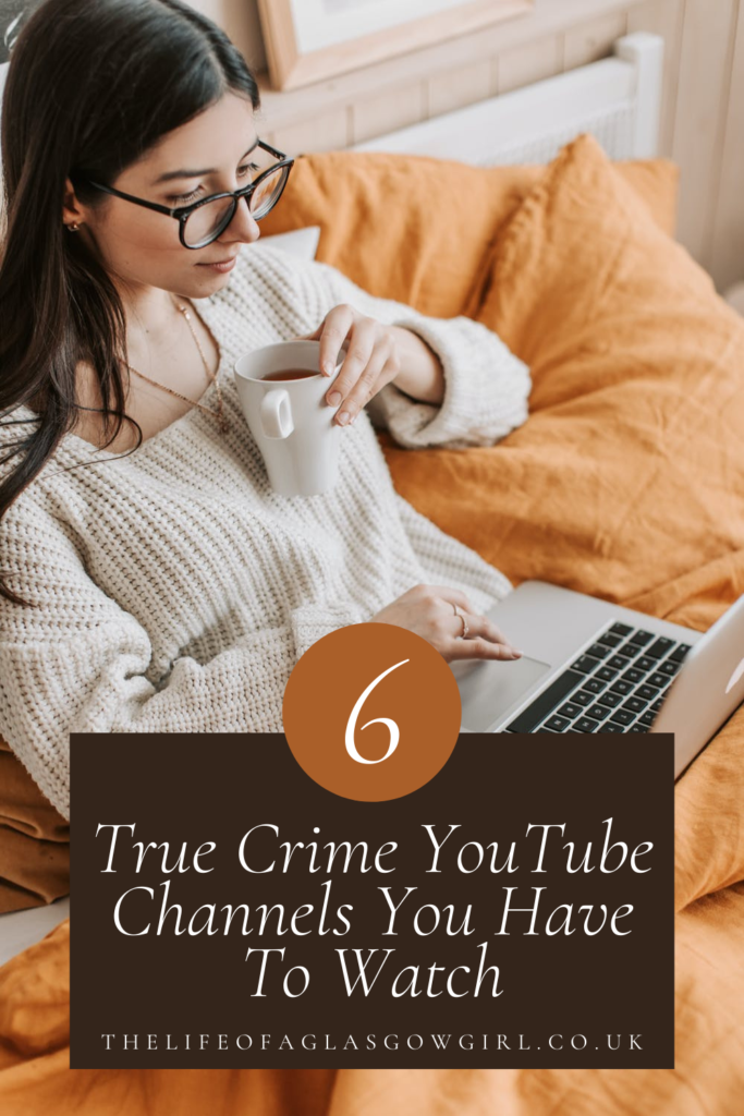 6 True Crime YouTube Channels You Have To Watch pinterest graphic