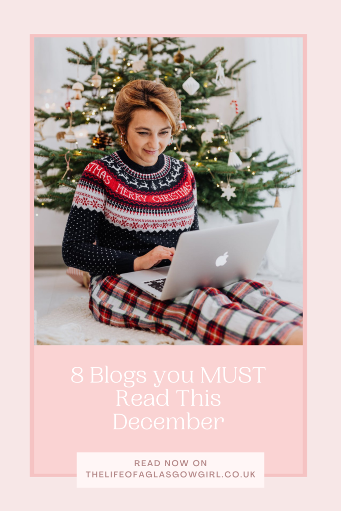 8 Blogs you MUST Read This December Pinterest Graphic