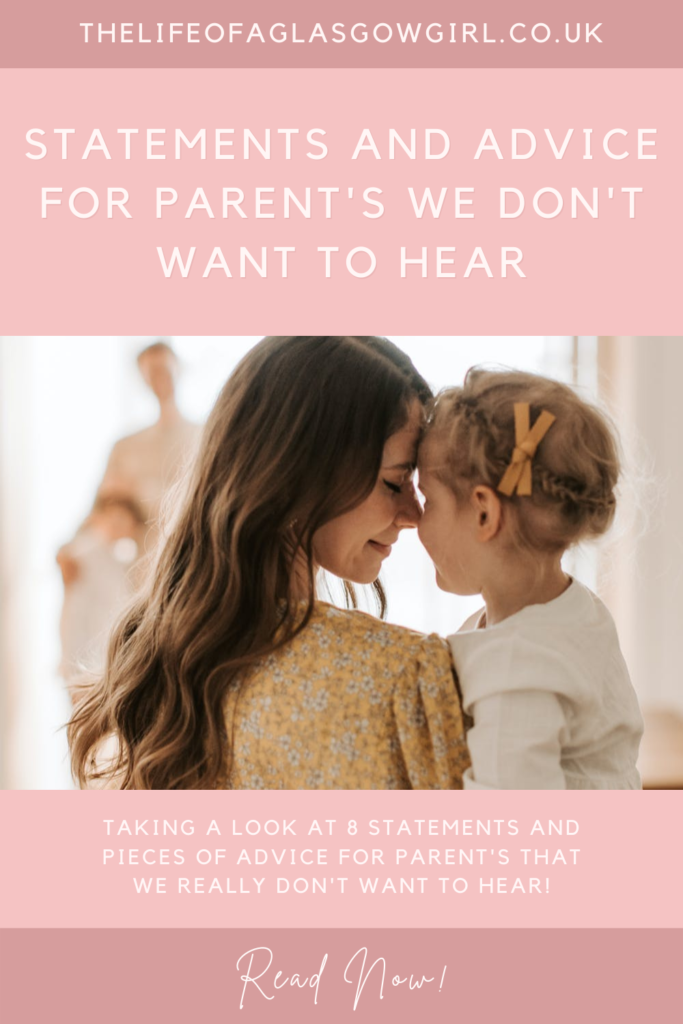 Statements and Advice for Parents we DON'T Want to Hear Pinterest Graphic