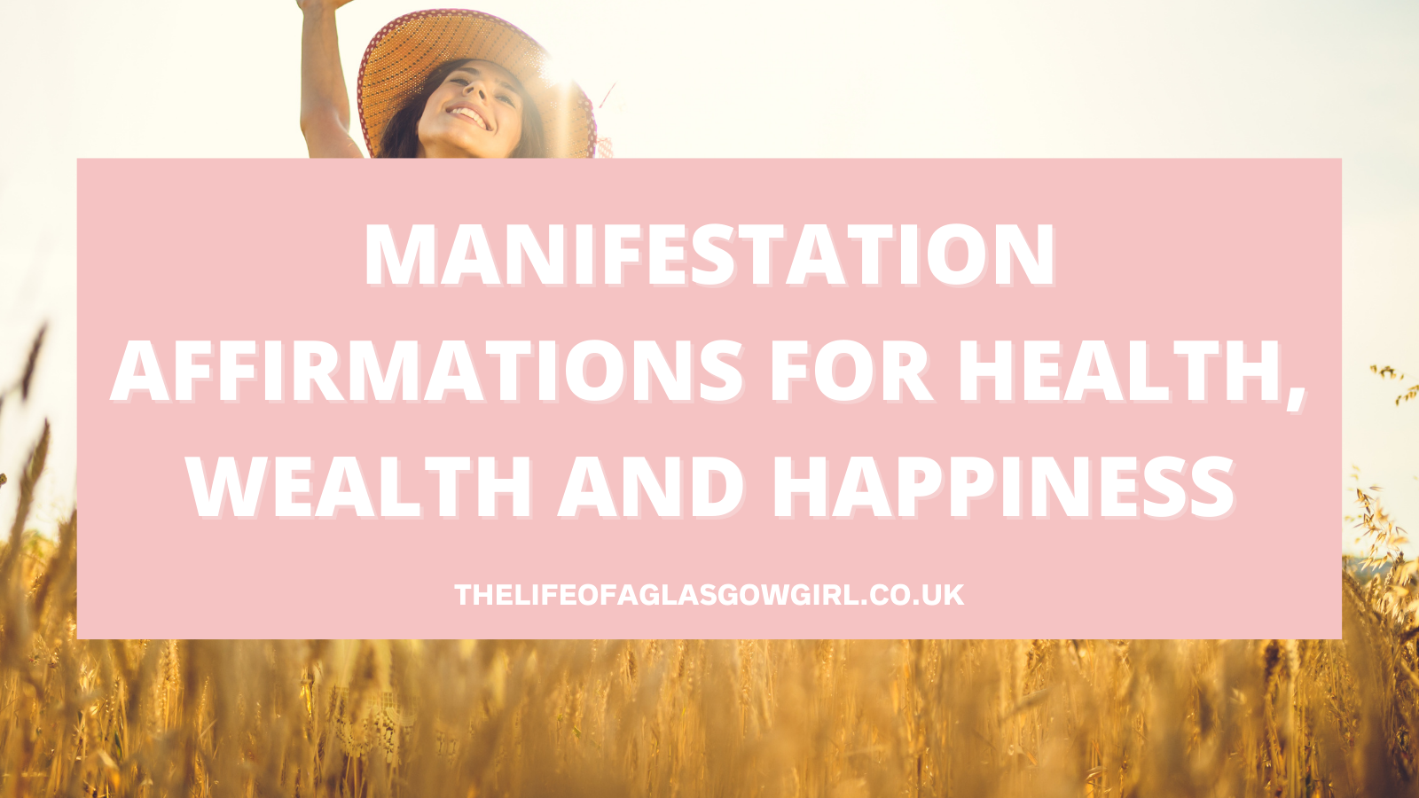 Manifestation Affirmations for Health, Wealth and Happiness