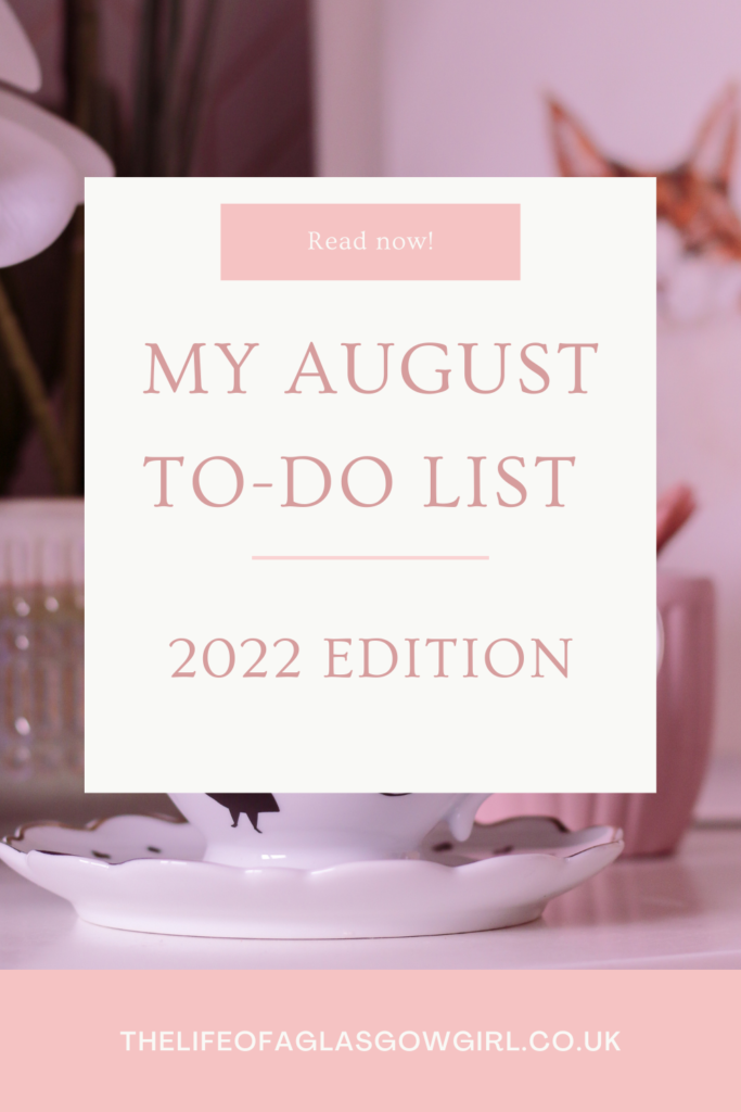 Taking a Look at My August To-Do List | 2022 Edition Pinterest Graphic