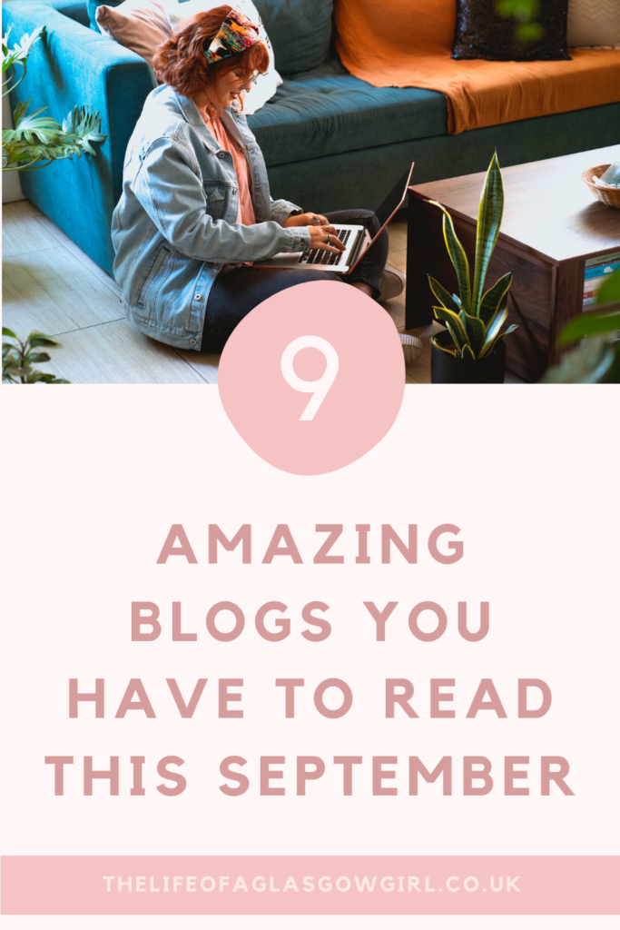 9 Amazing Blogs You HAVE to read This September Pinterest Graphic