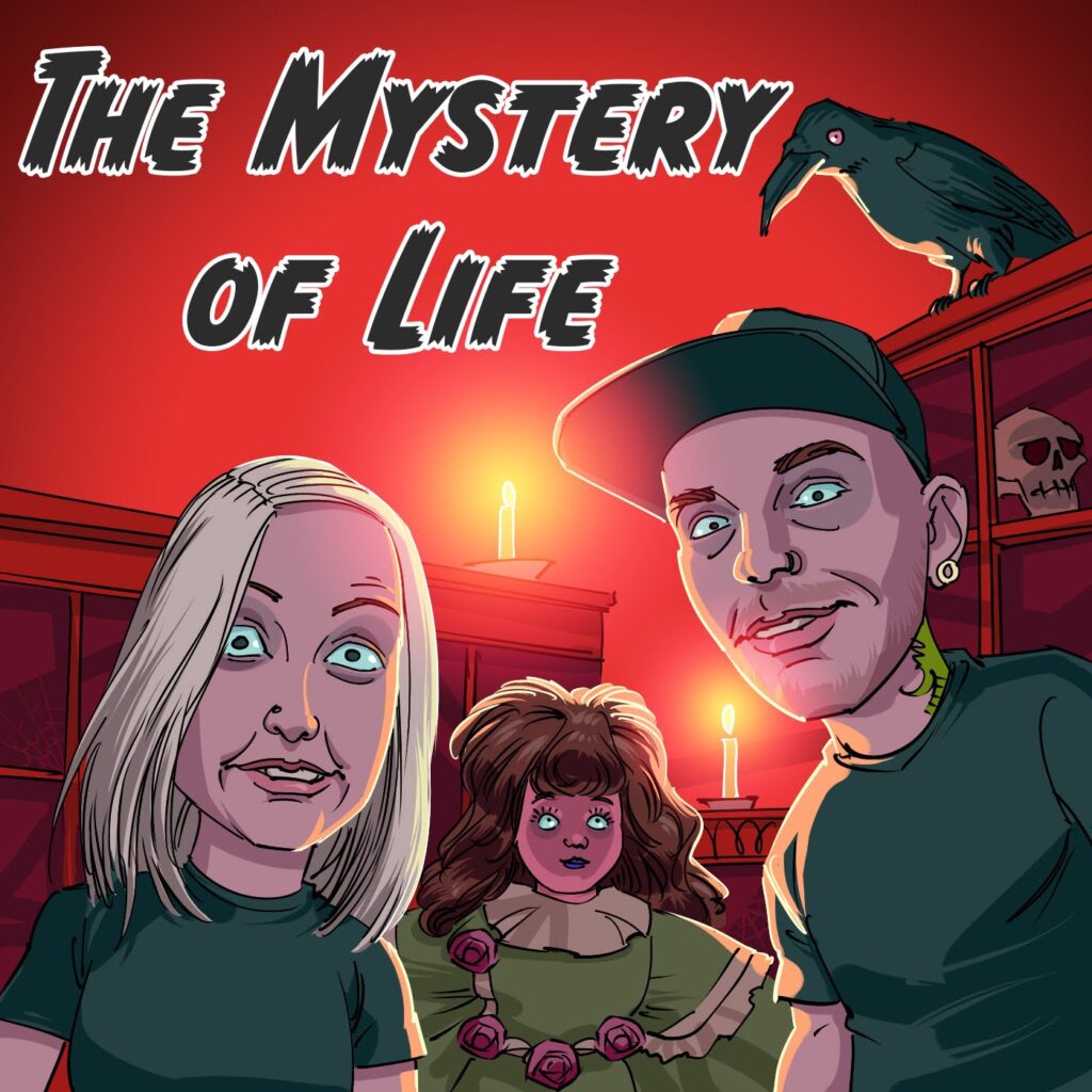 October Advertisers - The Mystery of Life Podcast Logo