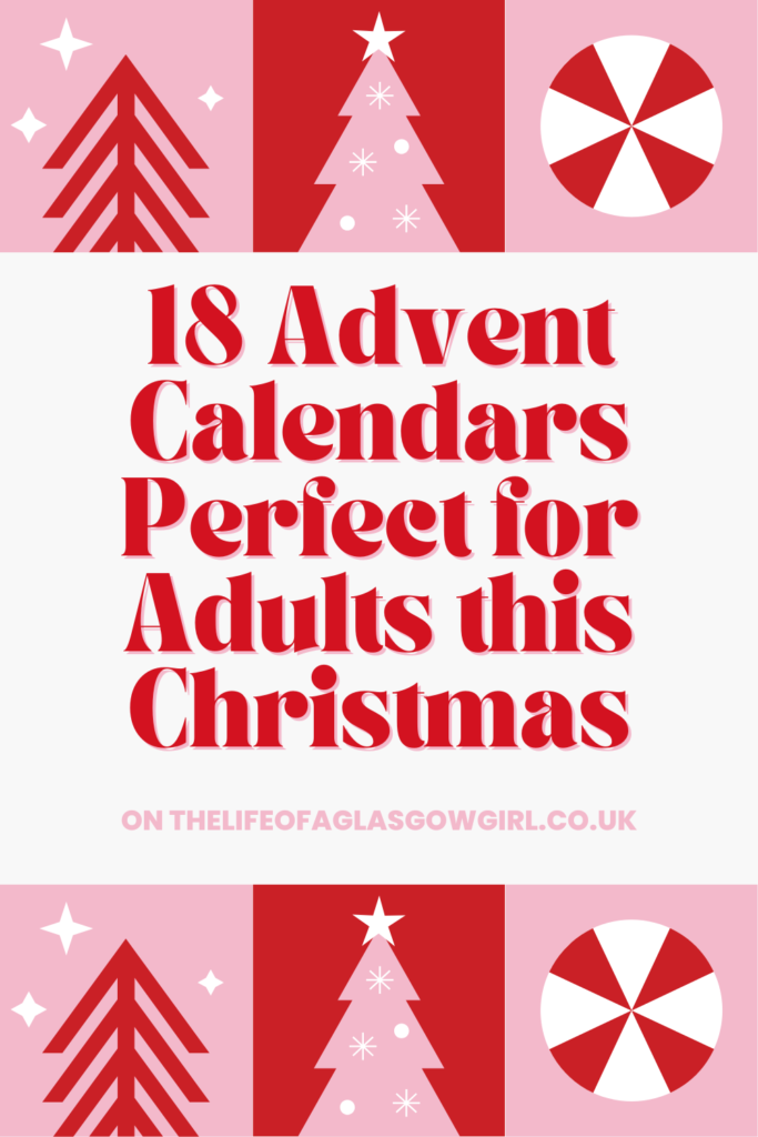Pink and red Christmas Pinterest graphic with pink text reading "18 Perfect Advent Calendars for Adults this Year"
