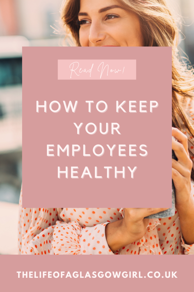 How To Keep Your Employees Healthy Pinterest Graphic