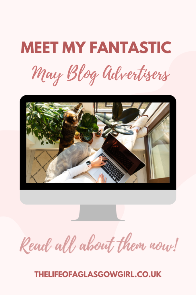 Pinterest Graphic for Meet My Fantastic May Advertisers Blog Post on Thelifeofaglasgowgirl.co.uk