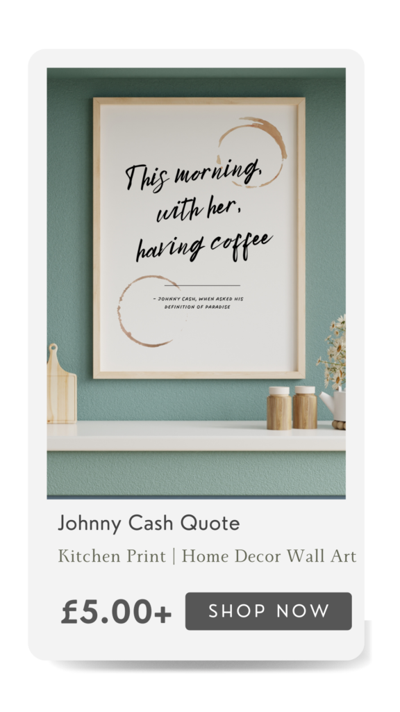 A vertical graphic that depicts a Johnny Cash Quote Home Decor Print available on Jordanneleecreative.etsy.com