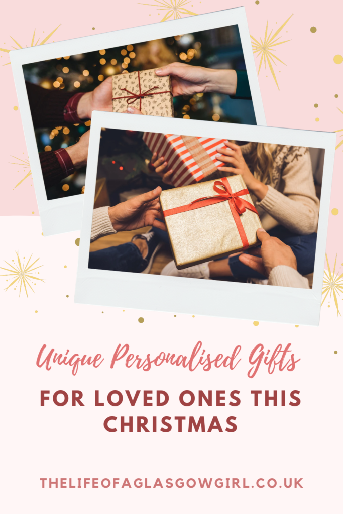 Pinterest Graphic for Unique Personalised Gifts For Loved Ones This Christmas blog post on Thelifeofaglasgowgirl.co.uk
