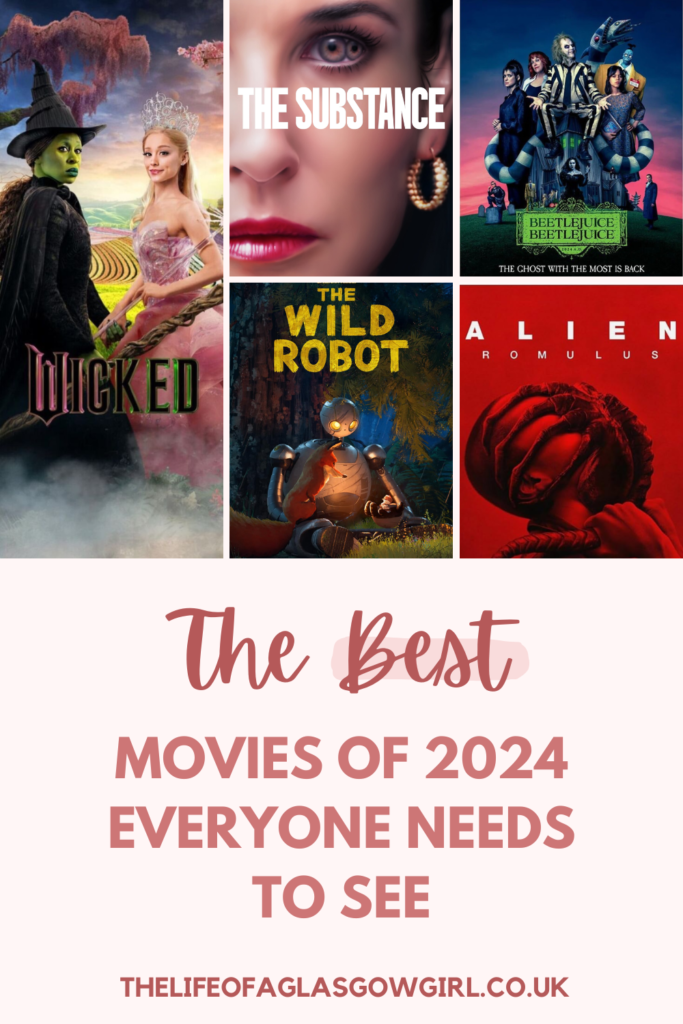 Pinterest Graphic for The Best Movies of 2024 Everyone Needs to See Blog Post on Thelifeofaglasgowgirl.co.uk