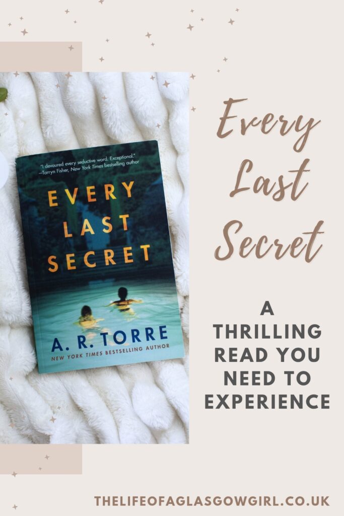 Pinterest Graphic for Every Last Secret - A Thrilling Read You Need to Experience Blog Post on Thelifeofaglasgowgirl.co.uk